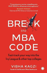 Break the MBA Code, Paperback Book, By: Vibha Kagzi