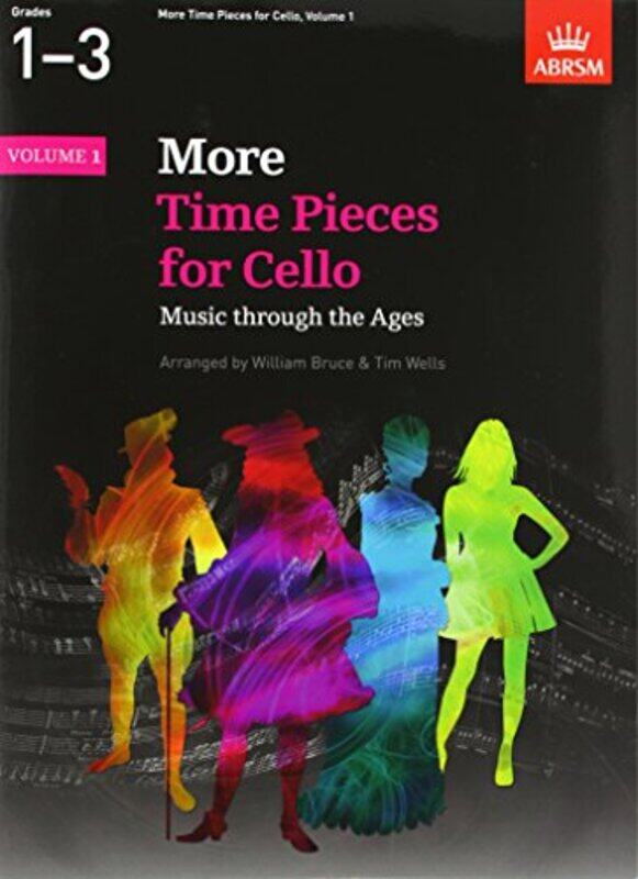

More Time Pieces For Cello Volume 1 Music Through The Ages,Paperback By Wells, Tim M - Bruce, William