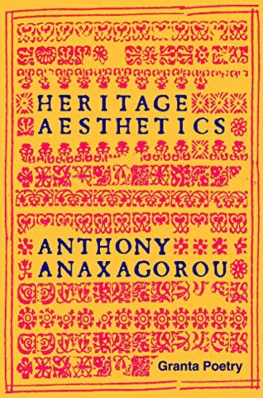 

Heritage Aesthetics by Anthony Anaxagorou-Paperback