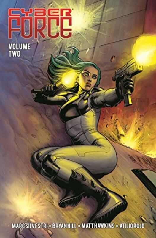 

Cyber Force Awakening Volume 2 by Matt HawkinsBryan Hill-Paperback