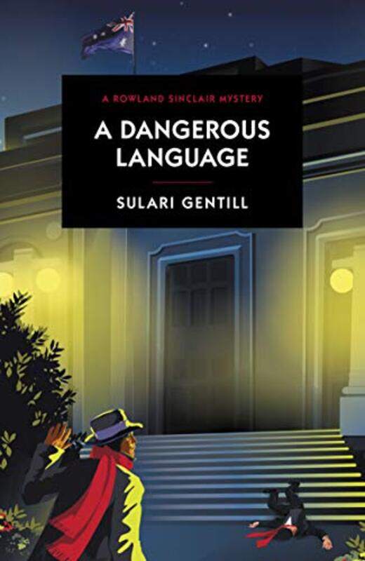 

A Dangerous Language by Sulari Gentill-Paperback