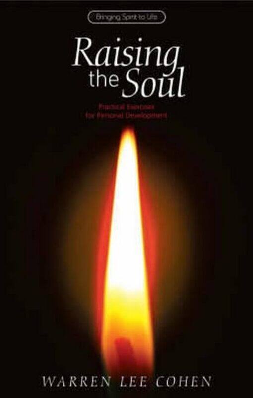 

Raising the Soul by Warren Lee Cohen-Paperback