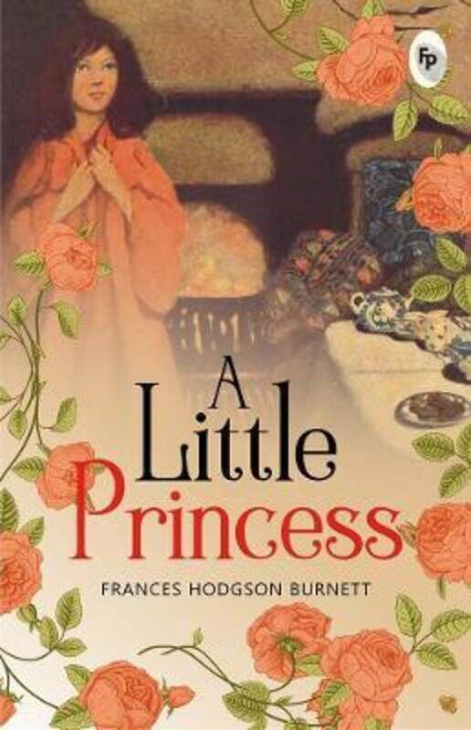 

A Little Princess,Paperback, By:Frances Hodgson Burnett