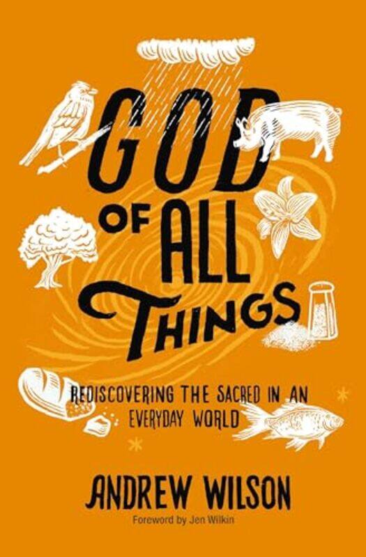 

God of All Things by Andrew Wilson-Paperback