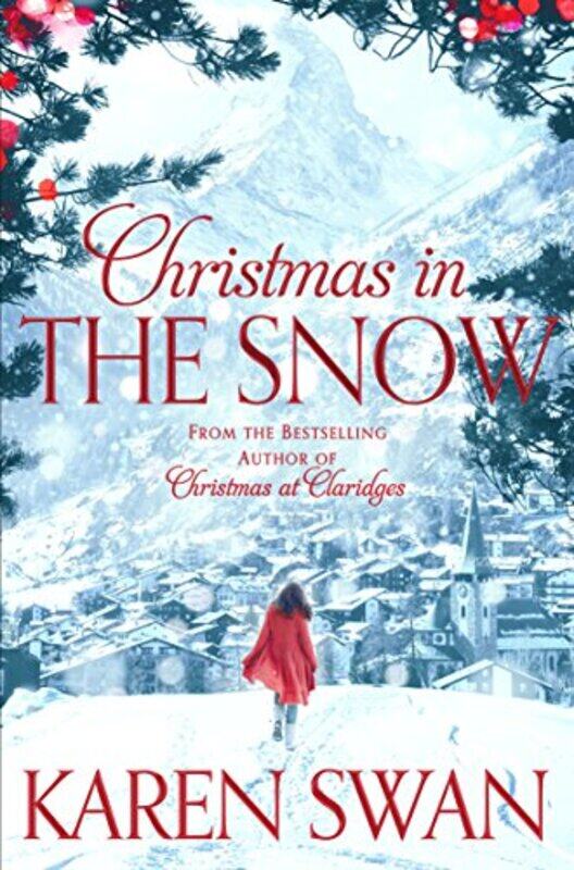 

Christmas in the Snow by Karen Swan-Paperback