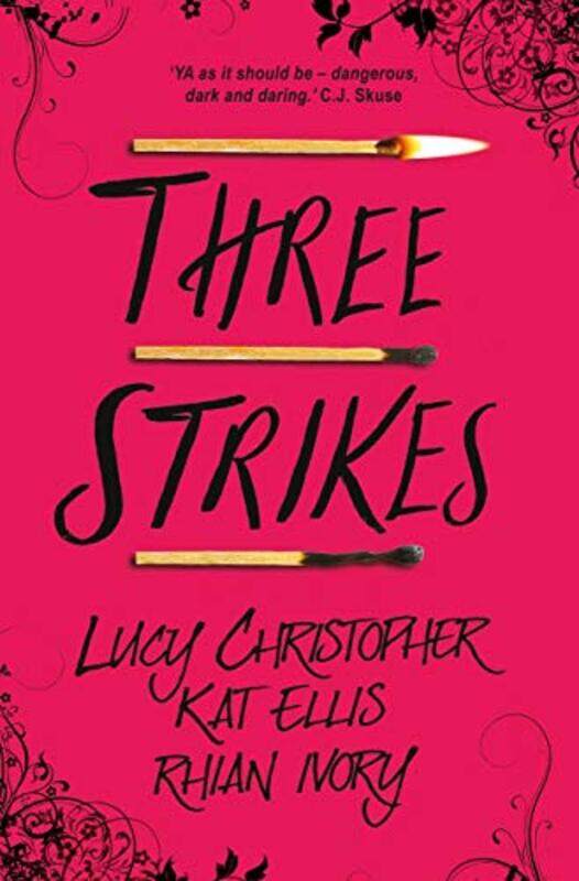 

Three Strikes by Lucy Christopher-Paperback