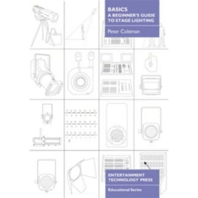

Basics A Beginners Guide to Stage Lighting by Jeffrey R MD Oregon Health Science University KirschCynthia A Lien-Paperback
