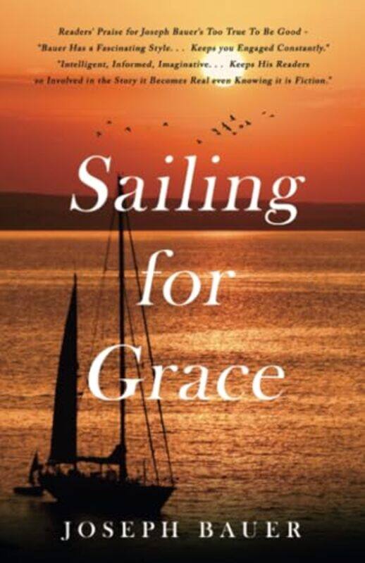 

Sailing For Grace By Bauer Joseph - Paperback