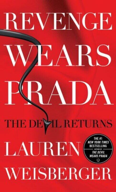 

Revenge Wears Prada: The Devil Returns,Paperback,By:Weisberger, Lauren