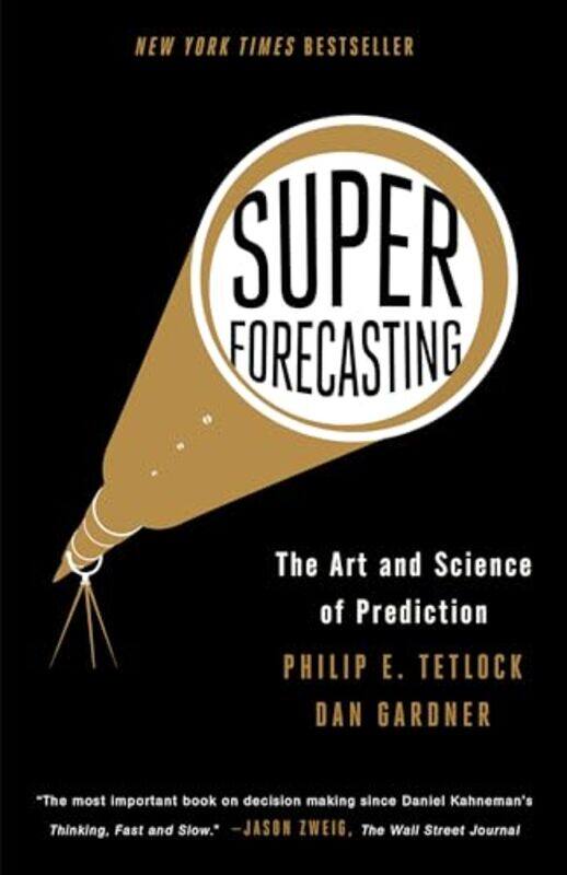 

Superforecasting by Philip E TetlockDan Gardner-Paperback