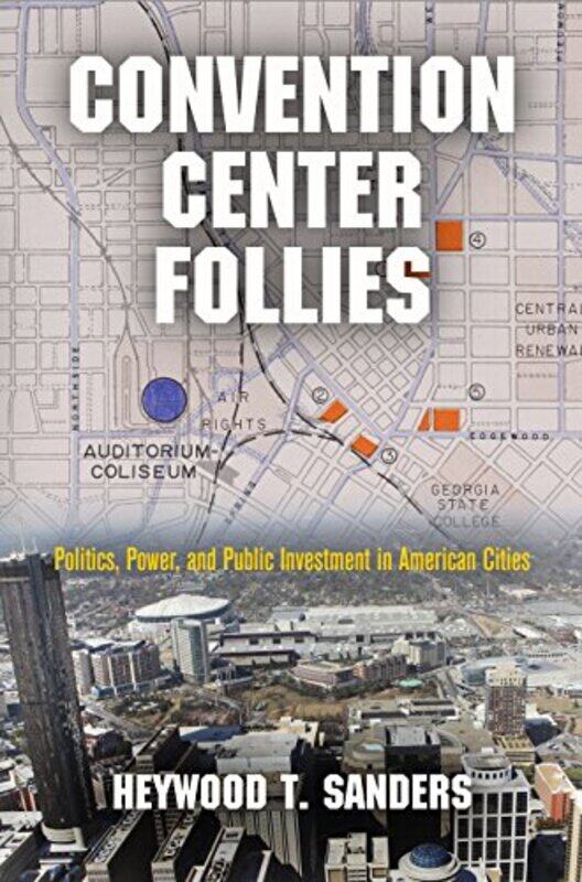 

Convention Center Follies by Troy McConachyIrina GolubevaManuela Wagner-Hardcover