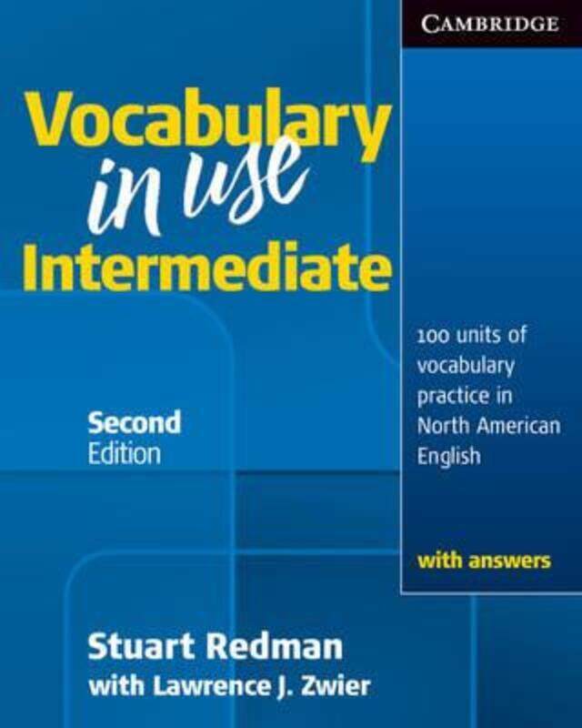 

Vocabulary in Use Intermediate Student's Book with Answers.paperback,By :Stuart Redman