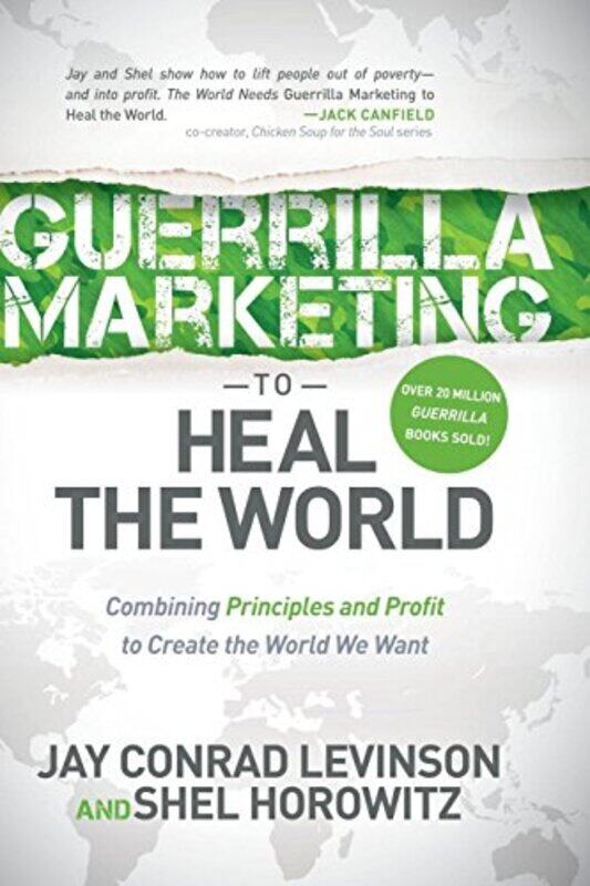 

Guerrilla Marketing to Heal the World by Jackie HoldernessBill Laar-Paperback
