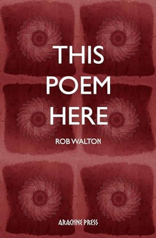 

This Poem Here by Rob Walton-Paperback