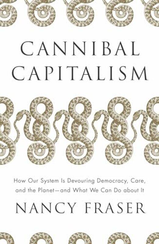 

Cannibal Capitalism by Guglielmo Universita degli Studi di Venezia Cinque-Paperback