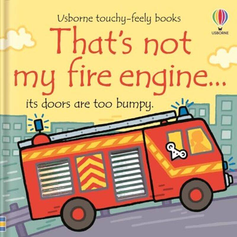 

Thats Not My Fire Engine By Wells, Rachel - Watt, Fiona -Paperback