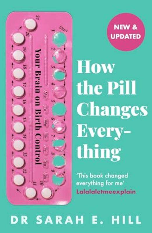 

How the Pill Changes Everything by Merri SugarmanTracy Moss-Paperback