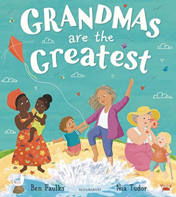 

Grandmas Are the Greatest by Ben FaulksNia Tudor -Paperback