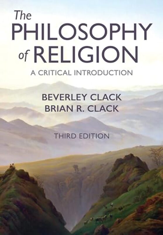 

The Philosophy Of Religion by Beverley (Roehampton Institute) ClackBrian R (St Clare's College, Oxford) Clack-Paperback