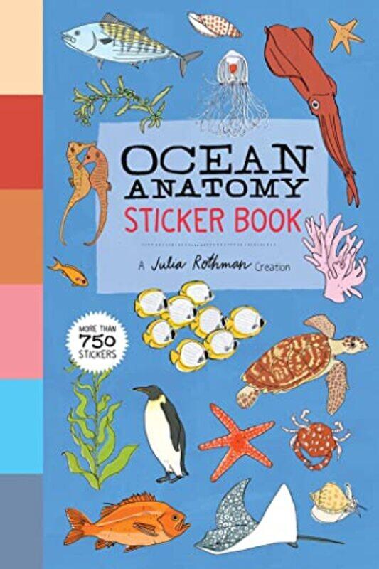 

Ocean Anatomy Sticker Bk By Rothman Julia - Paperback