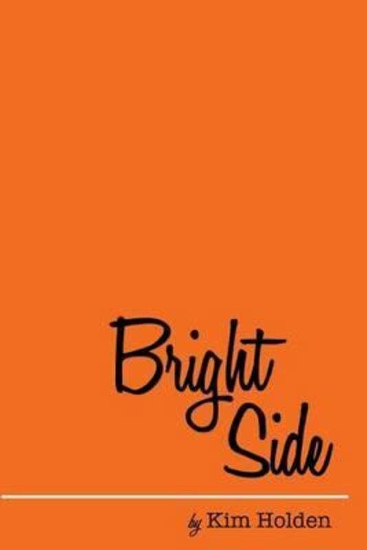 

Bright Side.paperback,By :Parpal, Monica - Holden, Kim