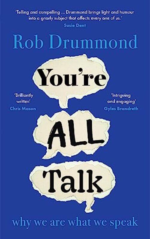 

You’re All Talk by Rob Drummond-Hardcover