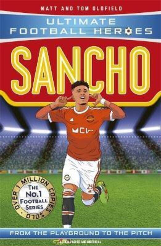 

Sancho (Ultimate Football Heroes - The No.1 football series): Collect them all!.paperback,By :Matt & Tom Oldfield