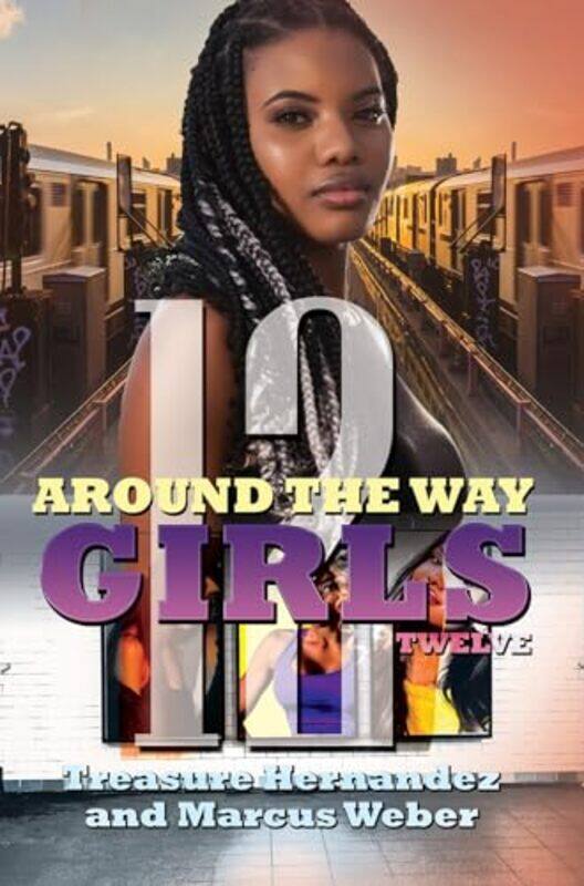 

Around the Way Girls 12 by Treasure HernandezMarcus Weber-Paperback