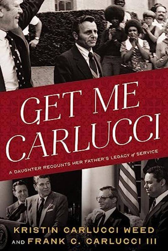 

Get Me Carlucci by Kristin Carlucci WeedFrank Carlucci-Hardcover