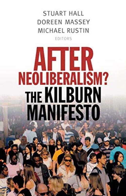 

After Neoliberalism by Partha Frank Ramsey Professor of Economics University of Cambridge and Fellow of St John's College Cambridge Dasgupta-Paperba
