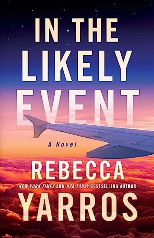 

In The Likely Event by Yarros, Rebecca..Paperback