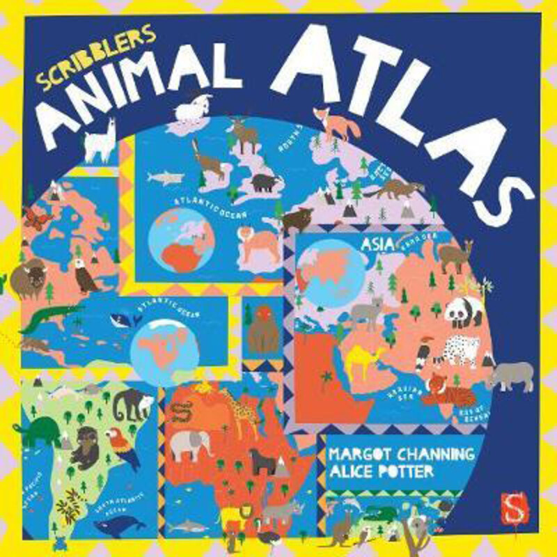 

Scribblers' Animal Atlas, Board Book Book, By: Margot Channing