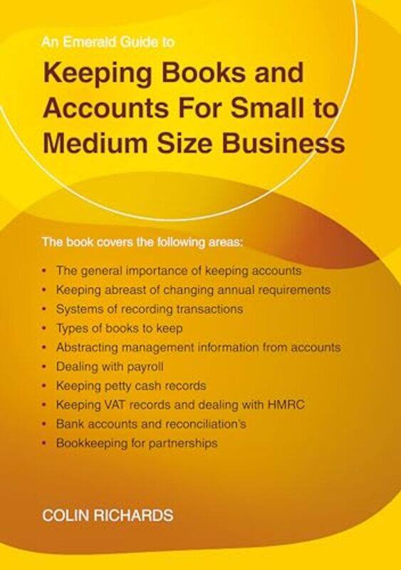

Keeping Books and Accounts for Small to Medium Size Business by Colin Richards-Paperback
