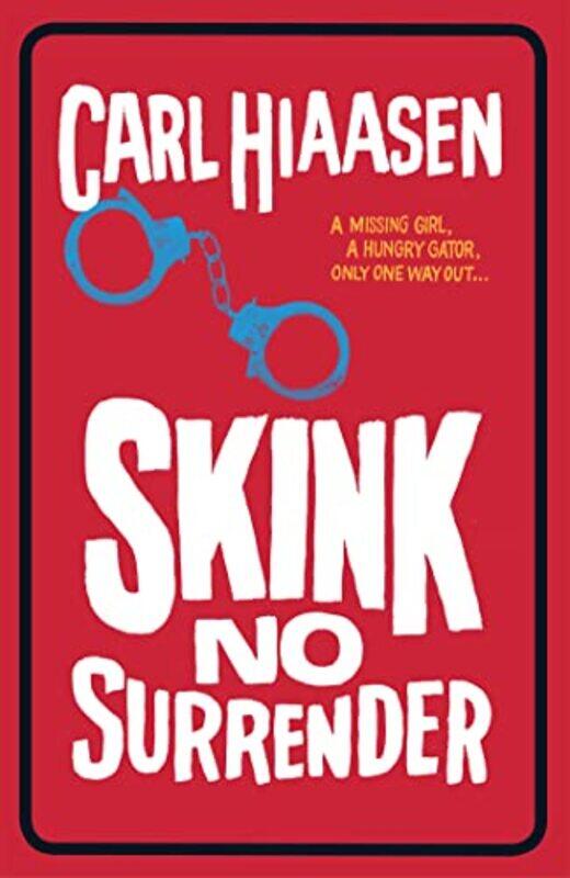 

Skink No Surrender by Carl Hiaasen-Paperback