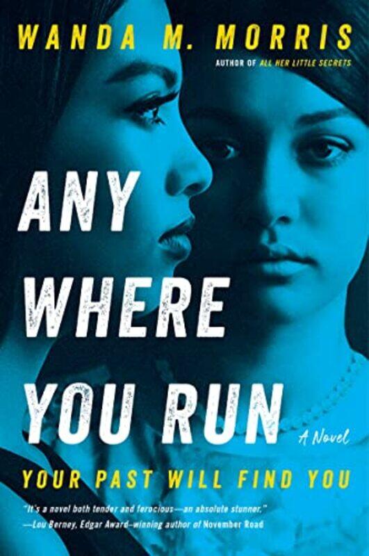 

Anywhere You Run by Wanda M Morris-Paperback