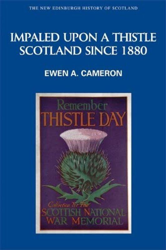 

Impaled Upon a Thistle by Ewen A Cameron-Paperback