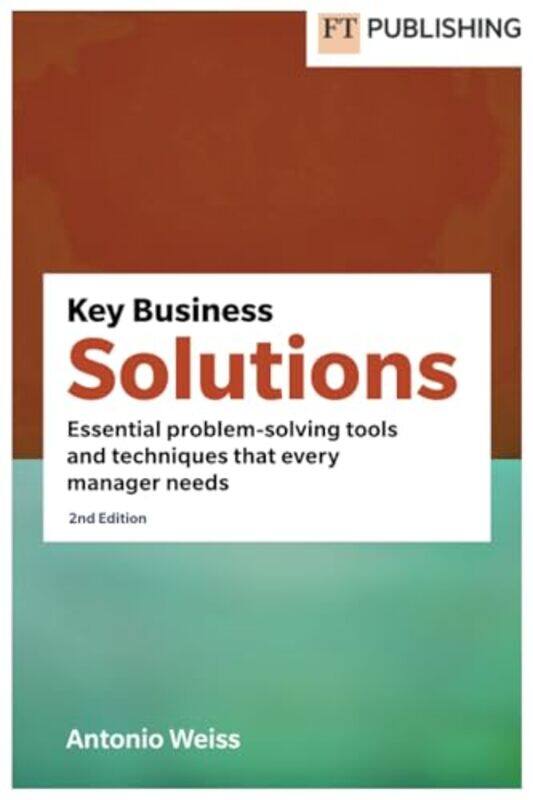 

Key Business Solutions by Antonio Weiss-Paperback