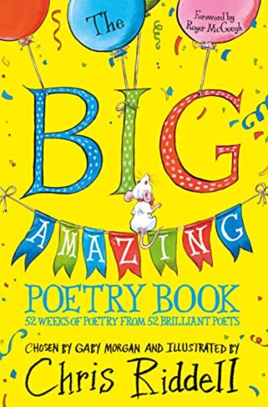 

The Big Amazing Poetry Book by Gaby MorganChris Riddell-Paperback