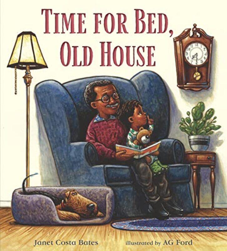 

Time for Bed Old House by Janet Costa BatesAG Ford-Hardcover