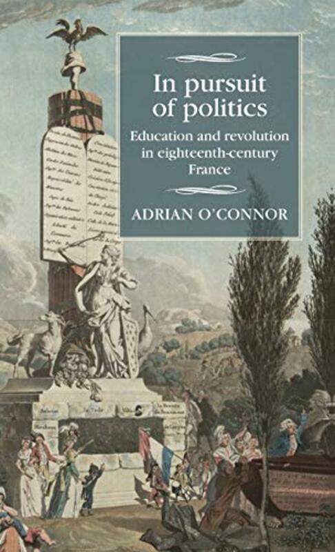 

In Pursuit of Politics by Adrian OConnor-Hardcover