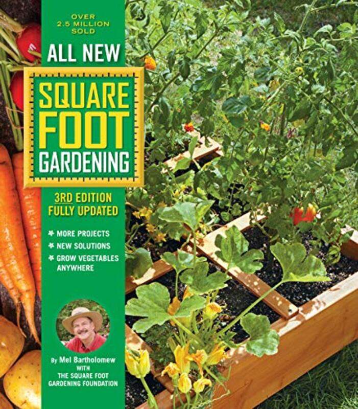 

All New Square Foot Gardening 3rd Edition Fully Updated by Nancy University of Florida Gainesville USA Fichtman DanaDiane University of North Florida