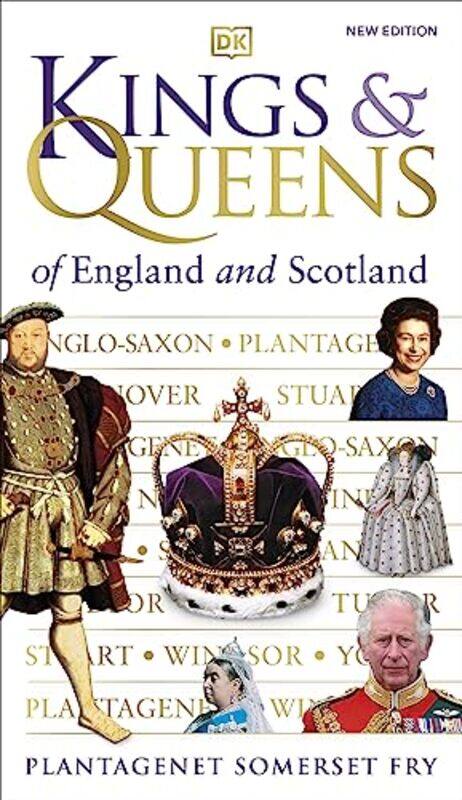 

Kings and Queens of England and Scotland by Plantagenet Somerset Fry-Paperback