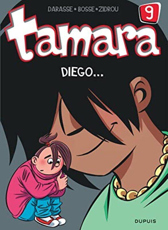 

Tamara - tome 9 - Diego ...,Paperback,By:Zidrou