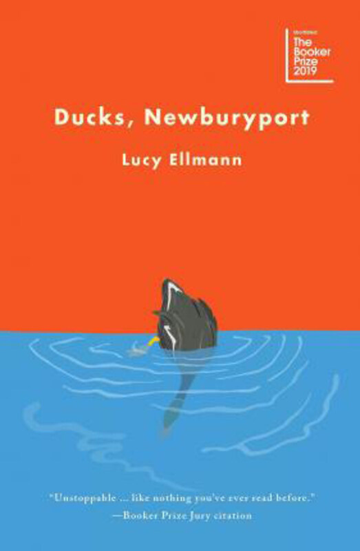 

Ducks, Newburyport, Paperback Book, By: Lucy Ellmann