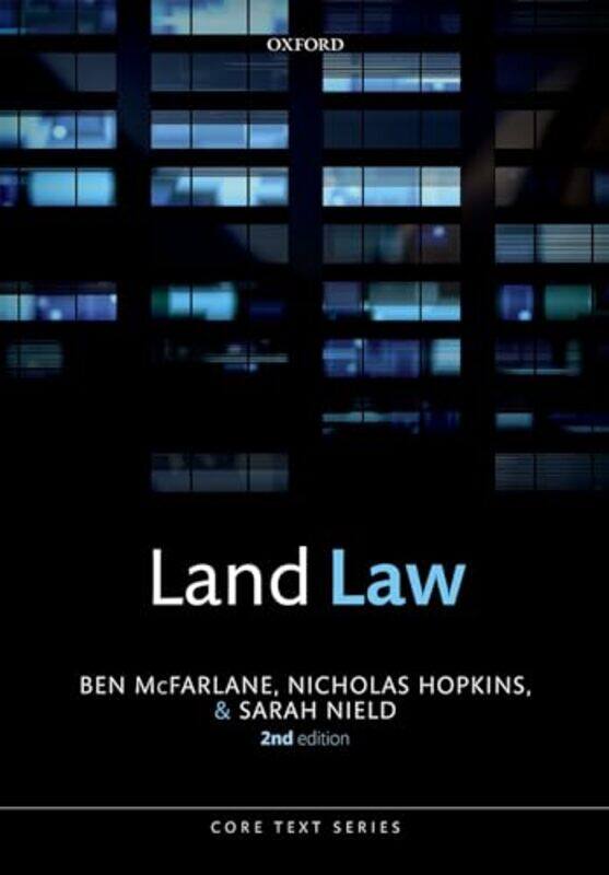 

Land Law by Mcfarlane, Ben (Professor Of English Law, Professor Of English Law, University Of Oxford) - Hopkins, - Paperback