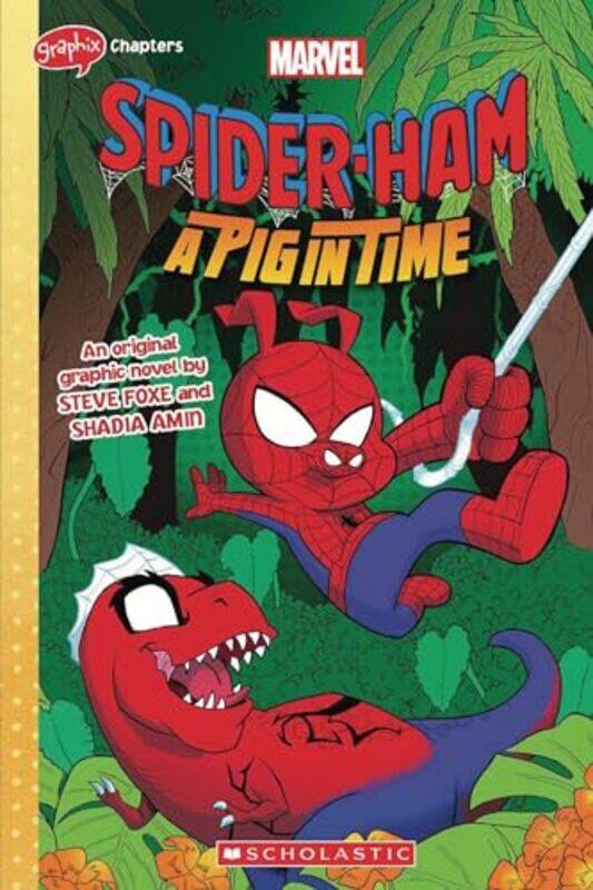 

SPIDERHAM 3 GRAPHIX CHAPTERS A Pig in Time by Steve Foxe-Paperback