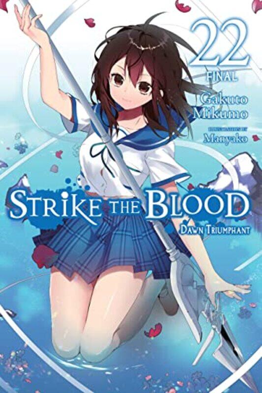 

Strike the Blood Vol 22 light novel by Gakuto Mikumo-Paperback