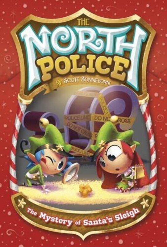

The Mystery of Santa's Sleigh (The North Police), Paperback Book, By: Scott Sonneborn