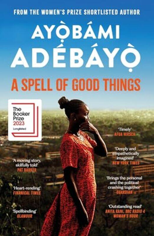 

A Spell of Good Things by Ayobami Adebayo -Paperback