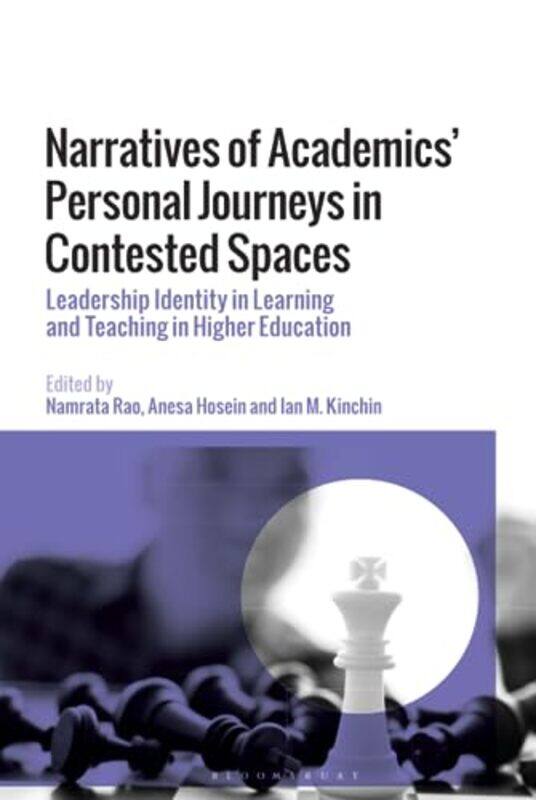 

Narratives of Academics Personal Journeys in Contested Spaces by Ronald R Hixson-Hardcover